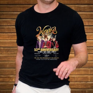 Wonka 53rd Anniverasry 1971 – 2024 Thank You For The Memories T-Shirt2