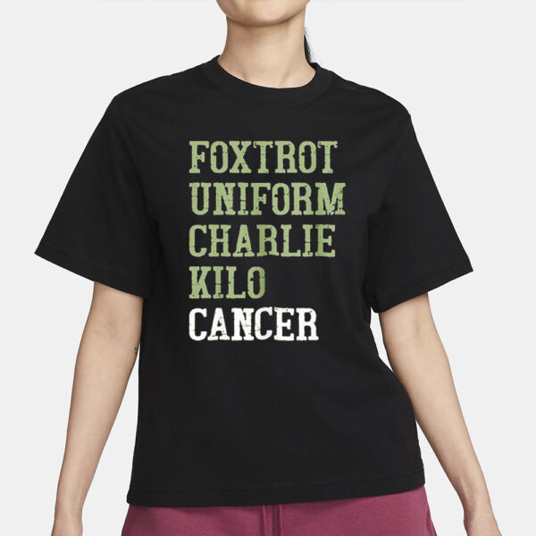 Dave Mustaine Foxtrot Uniform Charlie Kilo Cancer T-Shirt2