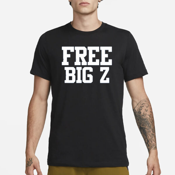 Free Big Z T-Shirt1