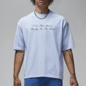 I See That You’ve Already Met The Twins T-Shirt1