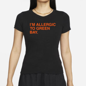 Sean Abram I’m Allergic To Green Bay T-Shirt