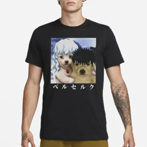 Berwyn Choobs Guts And Griffith As Dogs Meme T-Shirt3