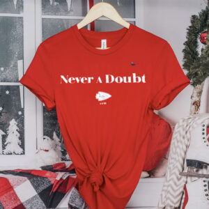 Chiefs Never A Doubt T-Shirt