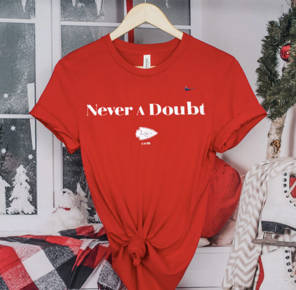 Chiefs Never A Doubt T-Shirt