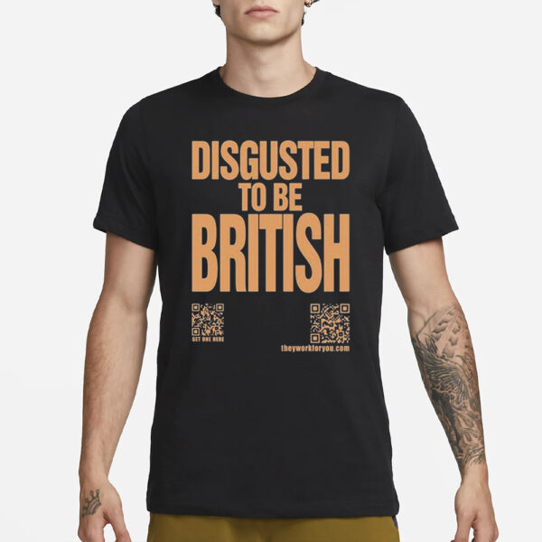 Disgusted to be British Katharine Hamnett T-Shirt2