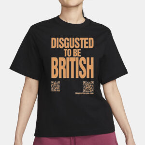 Disgusted to be British Katharine Hamnett T-Shirt5