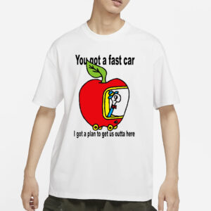 Jcrumb You Got A Fast Car I Got A Plan To Get Us Outta Here T-Shirts