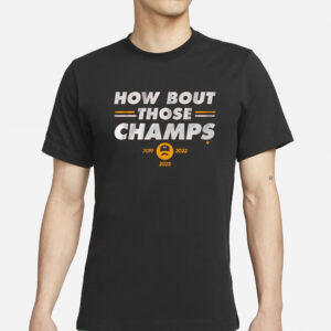 KANSAS CITY HOW 'BOUT THOSE CHAMPS T-SHIRT