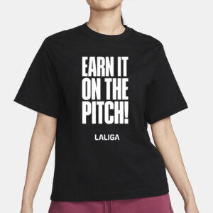 Laliga Corporativo Earn It On The Pitch T-Shirt3