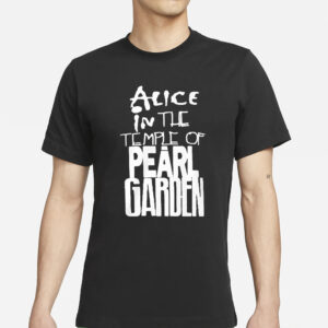 Sean Kinney Alice In The Temple Of Pearl Garden T-Shirt