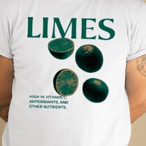 Atthemoment Limes V2 High In Vitamin C Antioxidants And Other Nutrients Shirt