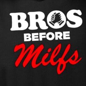 Bros Before Milfs Shirt1