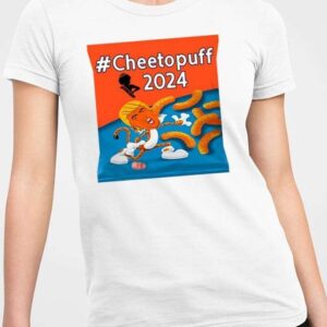 Cheeto Puff 2024 Maga Bitch Shirt1