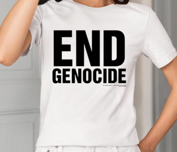 End Genocide Katharine Hamnett Shirt1