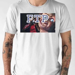 Ftp Chucky Shirt