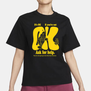 IT'S OK IF YOU'RE NOT OK T-SHIRT3