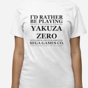 I’d Rather Be Playing Critically Acclaimed 2015 Video Game Yakuza Zero Shirt2