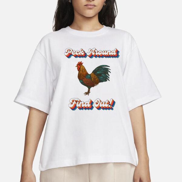 Jacob Hoffman Peck Around Find Out T-Shirt