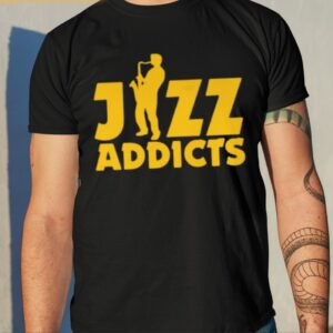 Jazz Addicts Saxophone Shirt