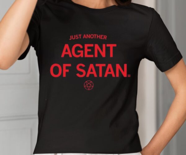 Just Another Agent Of Satan Shirt1