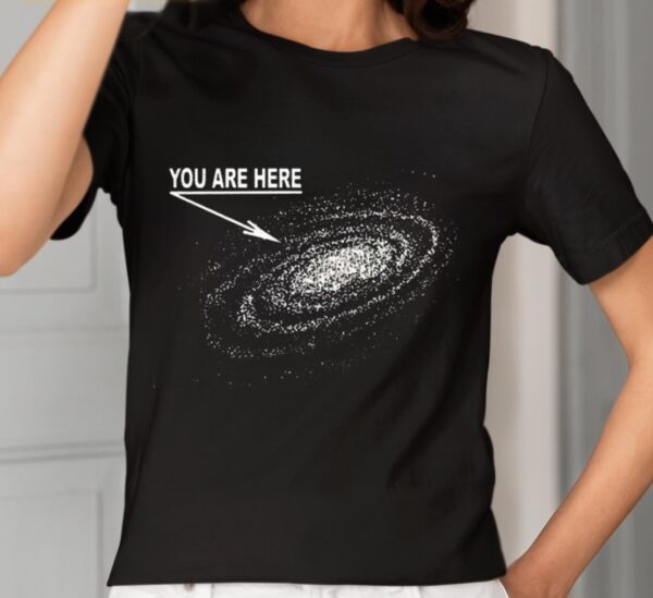 Metaphysics You Are Here Shirt1