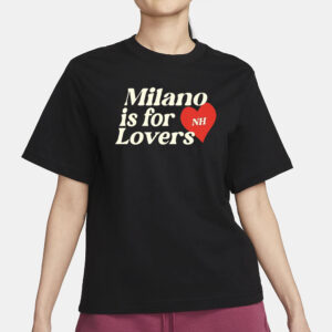 Milano Is For Lovers Niall Horan T-Shirt1