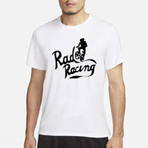 Rad Racing T-Shirt1