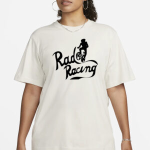 Rad Racing T-Shirt3