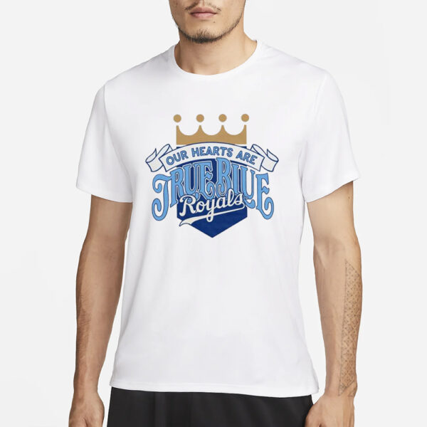 Royals Our Hearts Are True Blue Royals Shirt Giveaway1