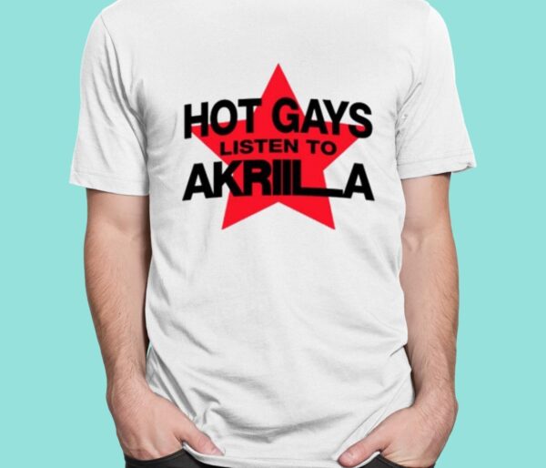 Soiakri Hot Gays Listen To Akriila Shirt