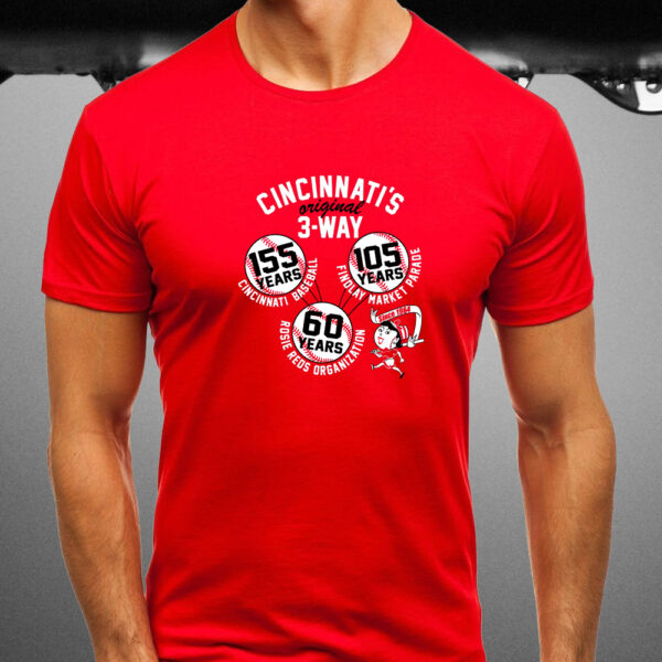 THE ORIGINAL 3-WAY - CELEBRATING 60 YEARS OF THE ROSIE REDS ORGINIZATION T-SHIRT3