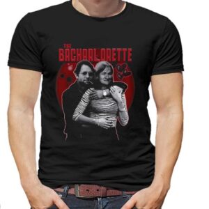 The Bacharlorette Shirt