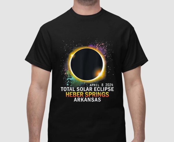 Total Solar Eclipse Heber Springs Arkansas April 8 2024 Shirt