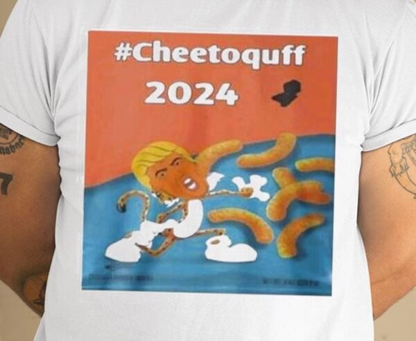 Trump Cheetoquff 2024 Shirt