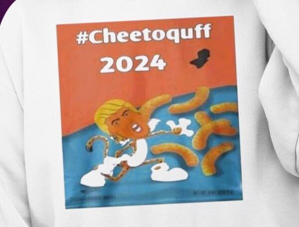 Trump Cheetoquff 2024 Shirt1