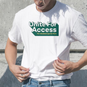 United For Access For Disabled Sports Fans Shirt Hoodie1