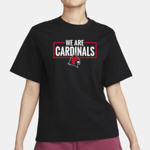 We Are Cardinals Christian University Michigan T-Shirt1