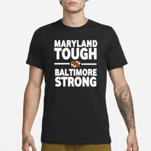 Wes Moore Maryland Tough Baltimore Strong Flag T-Shirt3