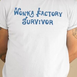 Wonka Factory Survivor Shirt