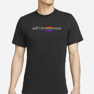 Alexander Avila Wtf I’m Gay Now Lgbt T-Shirts