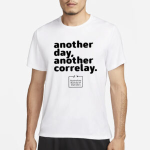 Another Day Another Corelay T-Shirt1