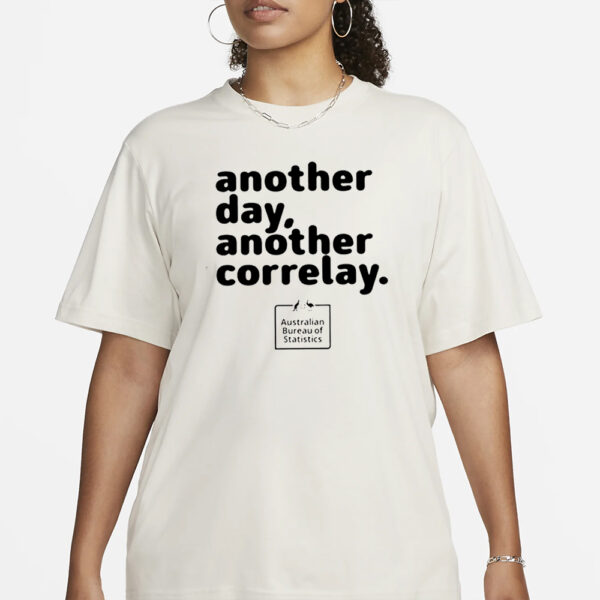 Another Day Another Corelay T-Shirt3