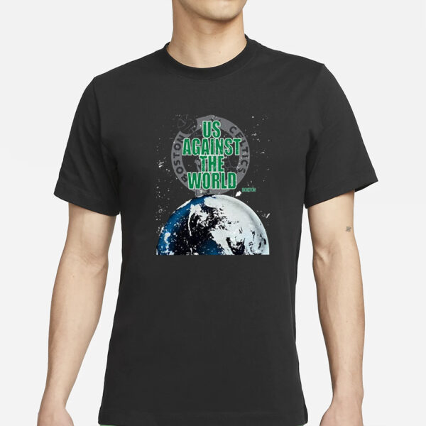 Boston Us Against The World T-Shirts