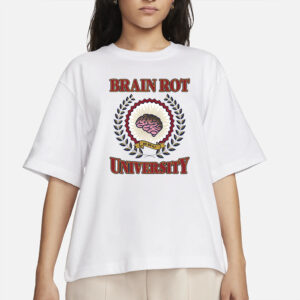 Brain Rot University T-Shirt