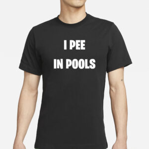 Bruh Tees I Pee In Pools T-Shirt