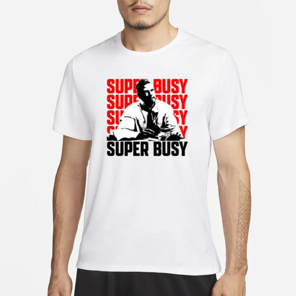 Charlscarroll Super Busy Ceo T-Shirt1