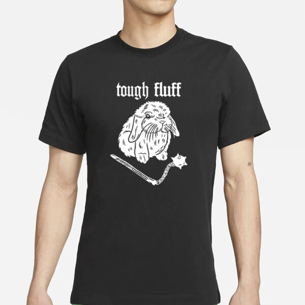 Chloe Lee Tough Fluff Bunny T-Shirt