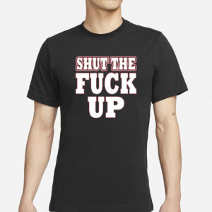 Churr Ropp Shut The Fuck Up Bitch I’m A Gamecock T-Shirt