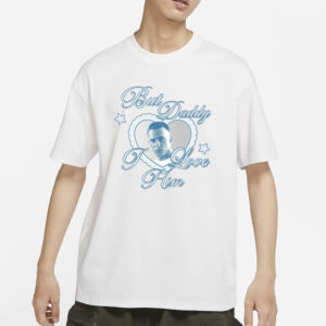 Embercases Rafe Cameron But Daddy I Love Him T-Shirt