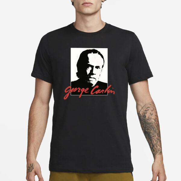 George Carlin Sometimes A Little Brain Damage Can Help T-Shirt1